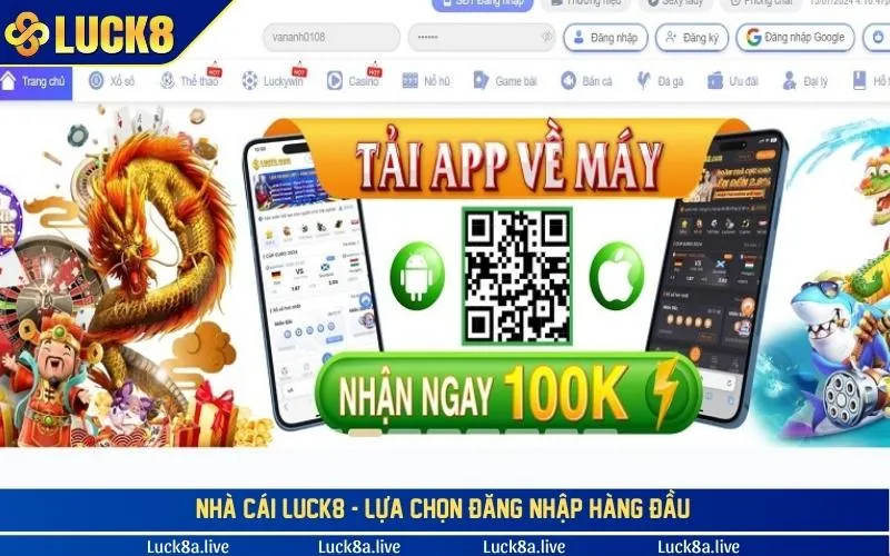 Nhà cái LUCK8 - Lựa chọn đăng nhập hàng đầu 